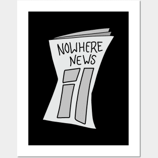 Nowhere news Posters and Art